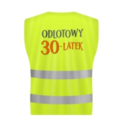 Kamizelka odblaskowa Odlotowy 30 latek -1sztuka 